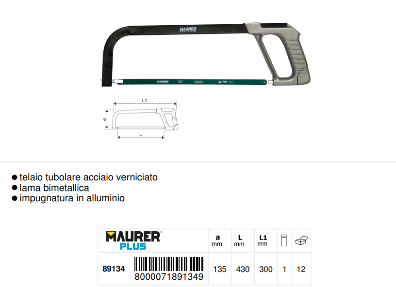 ARCHETTO PER SEGHETTO TUBOLARE IN ACCIAO MAURER PLUS 300 MM