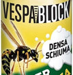 VESPA BLOCK SUPER ABBATTENZA SCHIUMA DENSA 750ML.COPYR