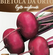 BIETOLA DA ORTO D'EGITTO MIGLIORATA DA 500 GR. HORTUS